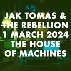 Live at The House of Machines Friday 1 March 2024 (Explicit)