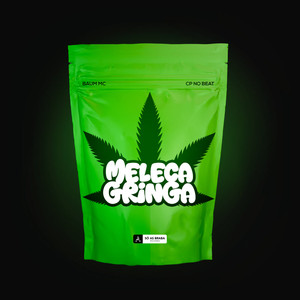 Meleca Gringa (Explicit)