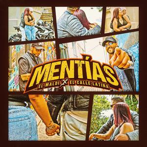 Mentías (feat. El Calle Latina)