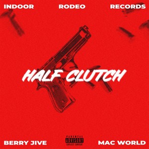 Half Clutch (Original Mix|Explicit)