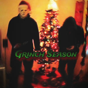 GRINCH SEASON (Explicit)