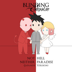 Blinding Sunrise - Not Hell Neither Paradise (Japanese Version)
