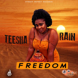 Freedom(feat. Teesha Rain)