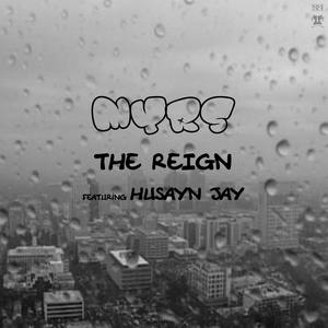 The Reign (feat. Husayn Jay)