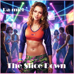 The Slice Down (feat. Juli Lo) (Explicit)
