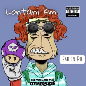 Lontani KM (Explicit)