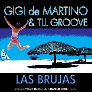 Las Brujas (Gigi de Martino Radio Edit)