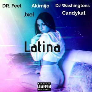 Latina (feat. Dani Toga, DJ Washingtons, Candykat & Jxel)