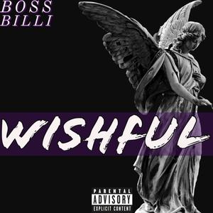 Wishful (Explicit)