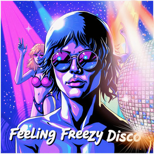 Feeling Freezy Disco
