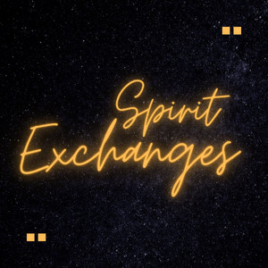 Spirit Exchanges (Explicit)