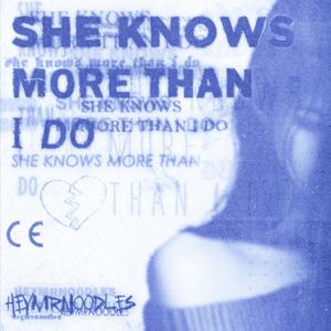 she knows more than i do (Explicit)