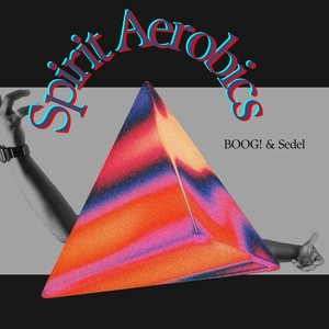 Spirit Aerobics (Explicit)