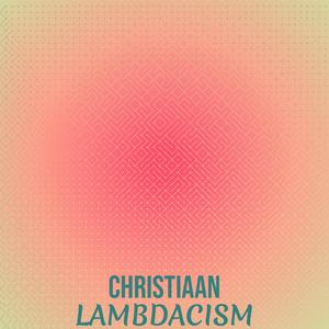 Christiaan Lambdacism