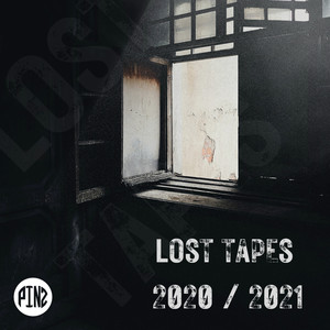 Lost Tapes 2020 / 2021 (Explicit)