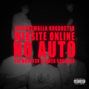 No Auto (feat. 4reigngwalla, rugdocter, Popmonst3r & Ojaweg Souldier) (Explicit)