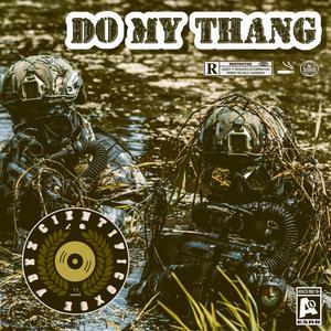 Do My Thang (feat. Original Gee Fernández) (Explicit)