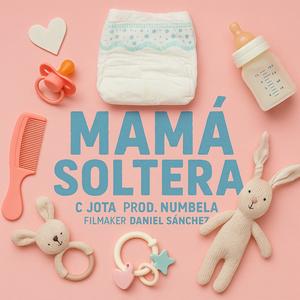 Mamá soltera