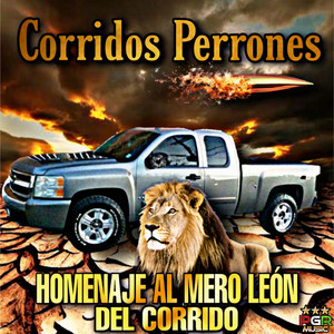 Homenaje al Mero Leon del Corrido