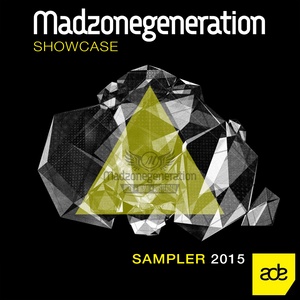 Madzonegeneration Showcase (ADE 2015 Sampler)