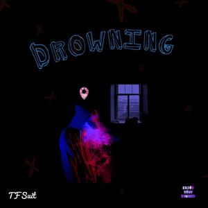 Drowning (Explicit)