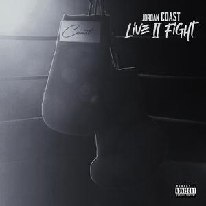 Live 2 Fight (Explicit)