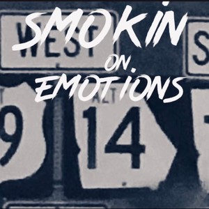 Smokin On Emotions (feat. Bloxkboy Mikee & Jbo2Timez) [Explicit]