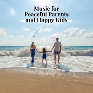 Music for Peaceful Parents