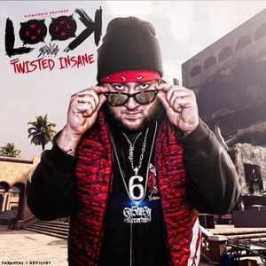 Look (feat. Twisted Insane) [Explicit]