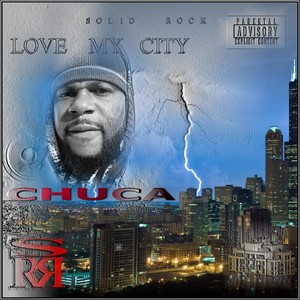 Love My City (Explicit)