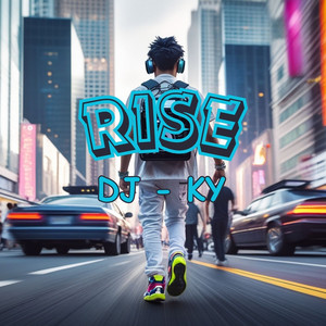 Rise