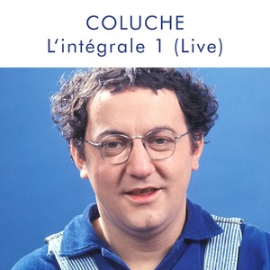 L'intégrale 1 (Live) [Explicit]