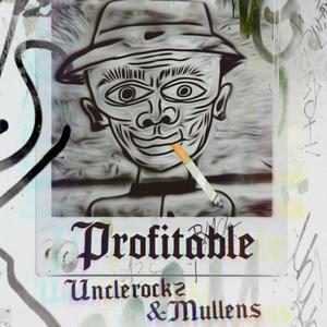 Profitable (feat. Mullens) (Explicit)