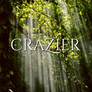 Crazier