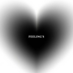 FEELINGS