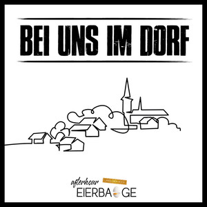 Bei uns im Dorf