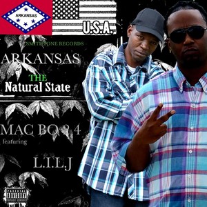 Arkansas (The Natural State) [feat. L.I.L.J] [Explicit]