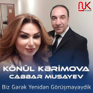 Biz Gərək Yenidən Görüşməyəydik