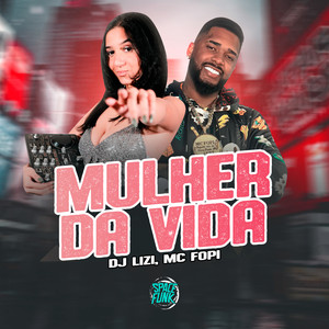 Mulher da Vida (Explicit)