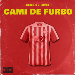 Cami de Furbo (Explicit)