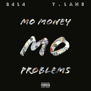 Mo' Money Mo' Problems (Explicit)