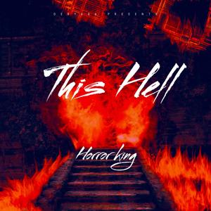 This hell (Explicit)