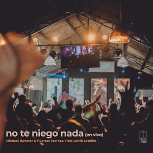 No Te Niego Nada (En Vivo)