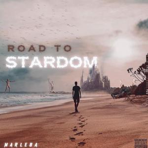 Road to stardom (Explicit)