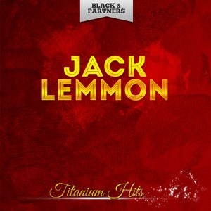 Jack Lemmon - What Is There To Say