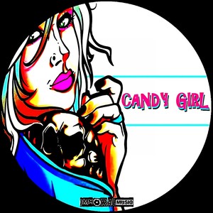 Candy Girl (Original Mix)