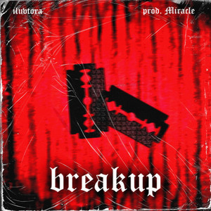 Breakup (Explicit)