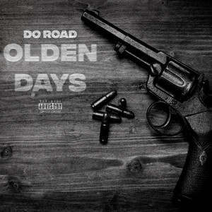 Olden Days (Explicit)