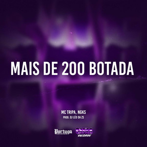 Mais de 200 Botada (Explicit)