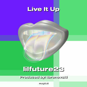 Live It Up